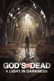 Watch God’s Not Dead: A Light in Darkness (2018) 123Movies