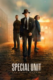 Watch Special Unit – The First Murder (2025) 123Movies