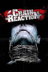 Watch Chain Reaction (2006) 123Movies