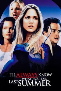 Watch I’ll Always Know What You Did Last Summer (2006) 123Movies