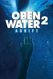 Watch Open Water 2: Adrift (2006) 123Movies