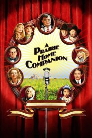 Watch A Prairie Home Companion (2006) 123Movies