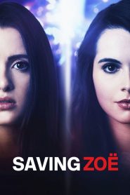 Watch Saving Zoë (2019) 123Movies