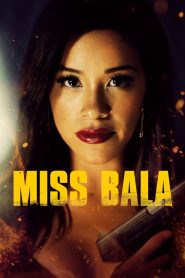 Watch Miss Bala (2019) 123Movies