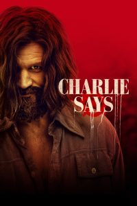 Watch Charlie Says (2019) 123Movies