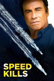 Watch Speed Kills (2018) 123Movies