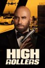 Watch High Rollers (2025) 123Movies