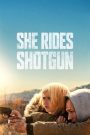 Watch She Rides Shotgun (2025) 123Movies