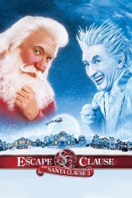 Watch The Santa Clause 3: The Escape Clause (2006) 123Movies