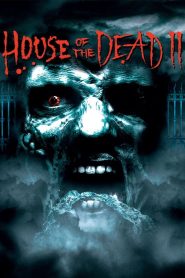 Watch House of the Dead 2 (2006) 123Movies