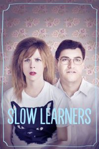 Watch Slow Learners (2015) 123Movies