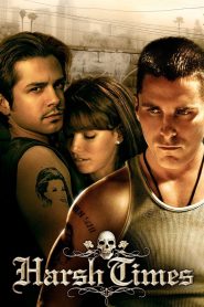 Watch Harsh Times (2005) 123Movies