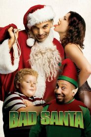 Watch Bad Santa (2003) 123Movies