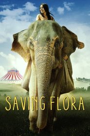 Watch Saving Flora (2019) 123Movies