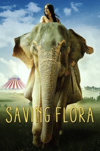 Watch Saving Flora (2019) 123Movies