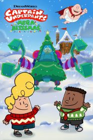 Watch Captain Underpants Mega Blissmas (2020) 123Movies