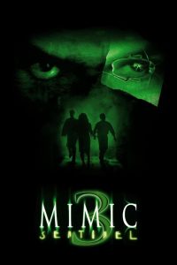 Watch Mimic: Sentinel (2003) 123Movies