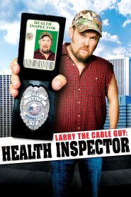 Watch Larry the Cable Guy: Health Inspector (2006) 123Movies