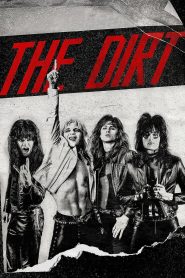 Watch The Dirt (2019) 123Movies