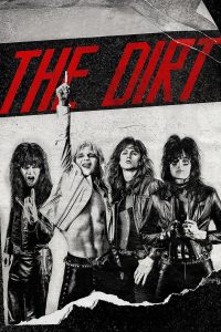 Watch The Dirt (2019) 123Movies