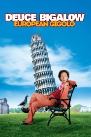 Watch Deuce Bigalow: European Gigolo (2005) 123Movies