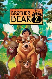 Watch Brother Bear 2 (2006) 123Movies