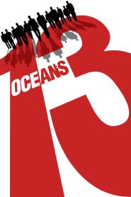 Watch Ocean’s Thirteen (2007) 123Movies