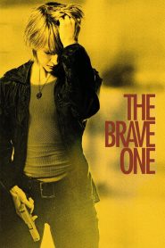 Watch The Brave One (2007) 123Movies
